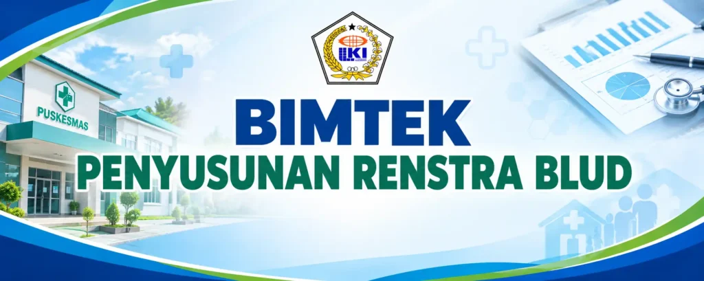BIMTEK PENYUSUNAN RENSTRA BLUD